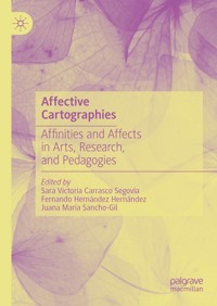 Affective Cartographies -  - E-Book