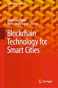 Blockchain Technology for Smart Cities -  - E-Book