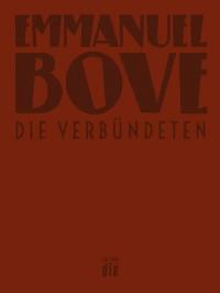 Die Verbündeten - Emmanuel Bove - E-Book
