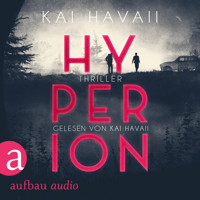 Hyperion (Ungekürzt) - Kai Havaii - Hörbuch