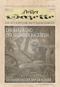 Der Baron und der glühende Backstein - Valentín des Éshe - E-Book