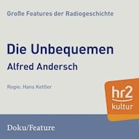 Die Unbequemen - Alfred Andersch - Hörbuch