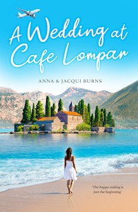 A Wedding at Café Lompar - Anna Burns - E-Book
