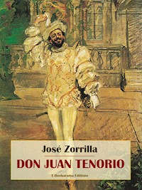 Don Juan Tenorio - José Zorrilla - E-Book