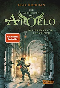 Die Abenteuer des Apollo 3: Das brennende Labyrinth - Rick Riordan - E-Book