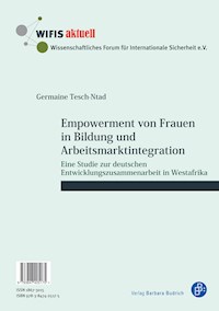 Empowerment von Frauen in Bildung und Arbeitsmarktintegration / L'autonomisation des femmes dans le domaine de l'éducation et l'intégration dans le marché du travail - Germaine Tesch-Ntad - E-Book