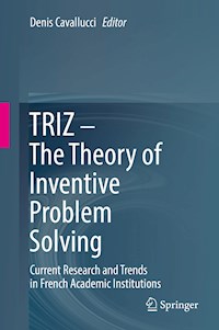 TRIZ – The Theory of Inventive Problem Solving -  - E-Book
