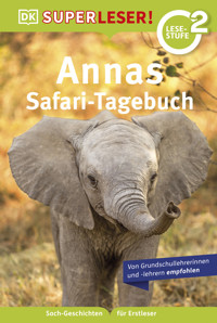 SUPERLESER! Annas Safari-Tagebuch - Deborah Lock - E-Book