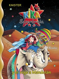 Kika Superbruja y el viaje a Mandolán -  Knister - E-Book