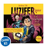 Luzifer junior (Band 8) - Ein Geschenk der Hölle - Jochen Till - Hörbuch