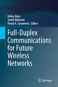 Full-Duplex Communications for Future Wireless Networks -  - E-Book