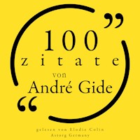 100 Zitate von André Gide - André Gide - Hörbuch