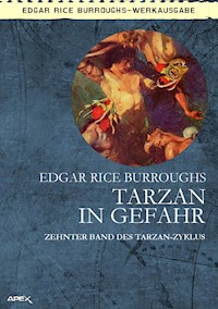 TARZAN IN GEFAHR - Edgar Rice Burroughs - E-Book
