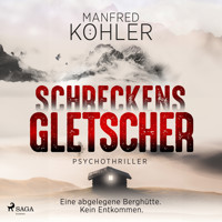 Schreckensgletscher - Manfred Köhler - Hörbuch