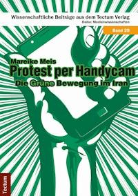 Protest per Handycam - Mareike Meis - E-Book