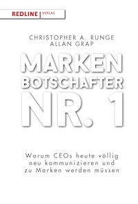 Markenbotschafter Nr. 1 - Christopher A. Runge - E-Book
