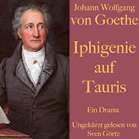 Johann Wolfgang von Goethe: Iphigenie auf Tauris - Johann Wolfgang von Goethe - Hörbuch