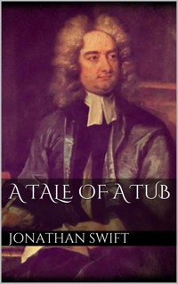 A Tale of a Tub - Jonathan Swift - E-Book