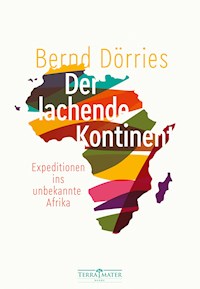 Der lachende Kontinent - Bernd Dörries - E-Book