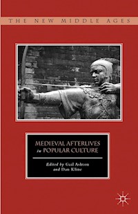 Medieval Afterlives in Popular Culture - - E-Book
