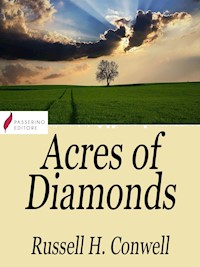 Acres of Diamonds - Russell Conwell - E-Book
