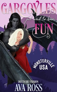 Gargoyles Just Want to Have Fun - Ava Ross - E-Book