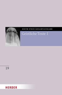 Geistliche Texte I - Edith Stein - E-Book