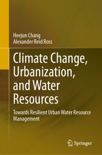 Climate Change, Urbanization, and Water Resources - Heejun Chang - E-Book