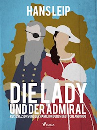 Die Lady und der Admiral - Hans Leip - E-Book