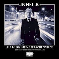 Als Musik meine Sprache wurde - Der Graf liest seine Autobiografie (Ungekürzt) - Der Graf - Hörbuch