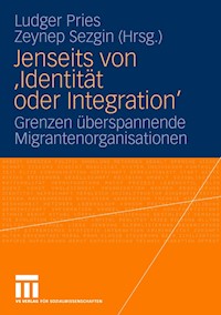 Jenseits von 'Identität oder Integration' -  - E-Book