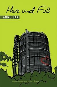 Herz und Fuß - Anne Bax - E-Book