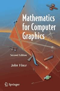 Mathematics for Computer Graphics - John Vince - E-Book