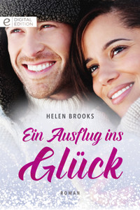 Ein Ausflug ins Glück - Helen Brooks - E-Book