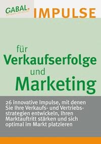 Verkaufserfolge und Marketing -  - E-Book