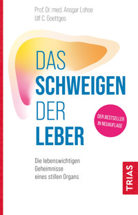Das Schweigen der Leber - Ansgar W. Lohse - E-Book + Hörbuch