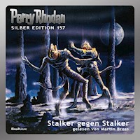 Perry Rhodan Silber Edition 157: Stalker gegen Stalker - Arndt Elmer - Hörbuch