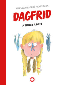 A Thor i a Dret (Dagfrid #2) - Agnès Mathieu-Daudé - E-Book