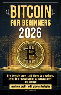 Bitcoin for Beginners - Dirk Schreder - E-Book