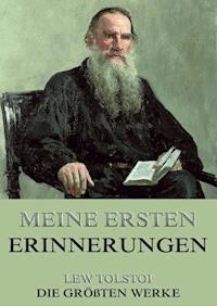 Meine ersten Erinnerungen - Lew Tolstoi - E-Book