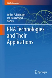 RNA Technologies and Their Applications -  - E-Book