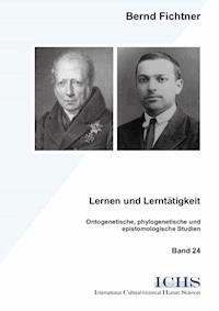 Lernen und Lerntätigkeit - Bernd Fichtner - E-Book