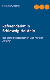 Referendariat in Schleswig-Holstein - Stefanie Grötzner - E-Book