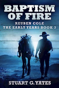 Baptism Of Fire - Stuart G. Yates - E-Book