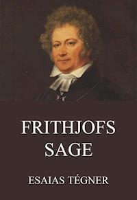 Frithjofs Sage - Esaias Tegnér - E-Book