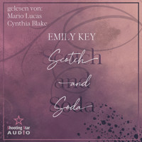 Scotch and Soda - Lightman Brother's, Band 3 (ungekürzt) - Emily Key - Hörbuch