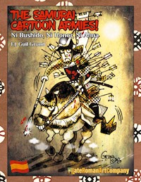 The Samurai Cartoon Armies - F.J. Guil Grund - E-Book
