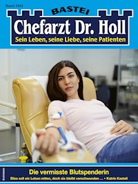 Chefarzt Dr. Holl 1941 - Katrin Kastell - E-Book