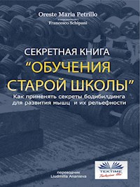 Секретная Книга Обучения Старой Школы - Oreste Maria Petrillo - E-Book