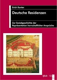 Deutsche Residenzen - Erich Konter - E-Book